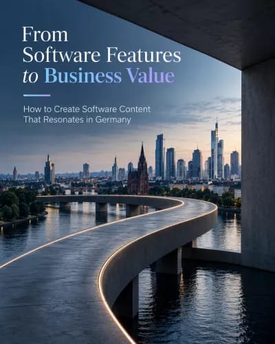 From Software Features to Business Value in German B2B Software Content